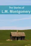 The Essential Stories of L.M. Montgomery (Annotated) sinopsis y comentarios