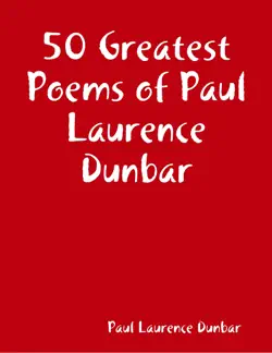 50 greatest poems of paul laurence dunbar book cover image