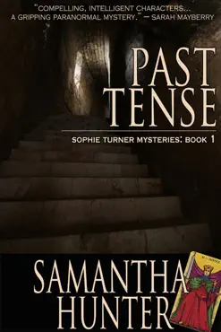 past tense, sophie turner mysteries, book one book cover image