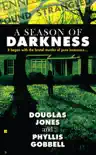 A Season of Darkness synopsis, comments