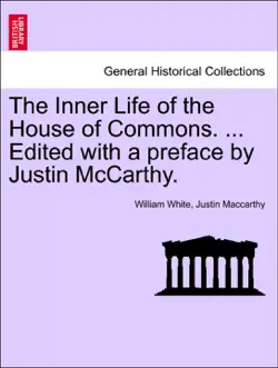 the inner life of the house of commons. ... edited with a preface by justin mccarthy. vol. i imagen de la portada del libro