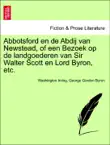 Abbotsford en de Abdij van Newstead, of een Bezoek op de landgoederen van Sir Walter Scott en Lord Byron, etc. synopsis, comments
