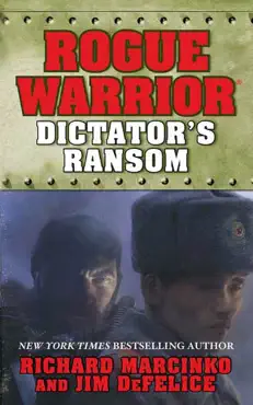 rogue warrior: dictator's ransom imagen de la portada del libro