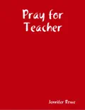 Pray for Teacher book summary, reviews and download