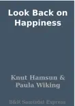 Look Back on Happiness synopsis, comments