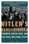 Hitler's Beneficiaries book summary, reviews and download