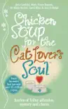Chicken Soup for the Cat Lover's Soul sinopsis y comentarios
