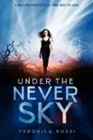 Under the Never Sky synopsis, comments