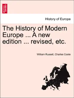 the history of modern europe ...sixth volume, new edition ... revised, etc. book cover image