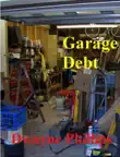 Garage Debt synopsis, comments