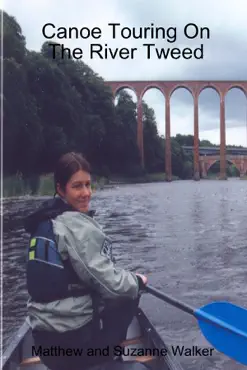 canoe touring on the river tweed book cover image