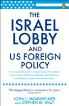 The Israel Lobby and US Foreign Policy sinopsis y comentarios