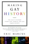 Making Gay History synopsis, comments