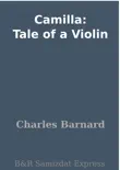 Camilla: Tale of a Violin sinopsis y comentarios