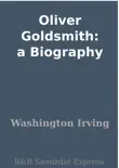 Oliver Goldsmith: a Biography sinopsis y comentarios