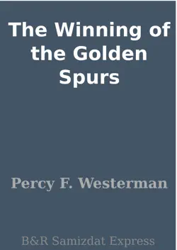 the winning of the golden spurs book cover image