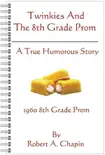 Twinkies And The 8th Grade Prom sinopsis y comentarios