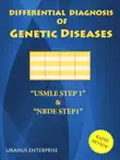 Differential Diagnosis of Genetic Diseases synopsis, comments