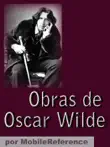 Obras de Oscar Wilde (Spanish Edition) sinopsis y comentarios