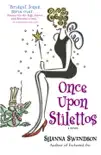 Once Upon Stilettos synopsis, comments