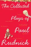 The Collected Plays of Paul Rudnick synopsis, comments