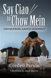 Say Ciao to Chow Mein synopsis, comments