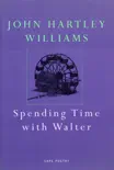 Spending Time With Walter synopsis, comments