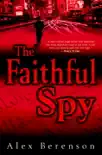 The Faithful Spy synopsis, comments