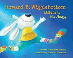 howard b. wigglebottom listens to his heart book cover image