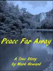 Peace Far Away synopsis, comments