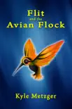 Flit and the Avian Flock synopsis, comments