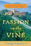 Passion on the Vine synopsis, comments