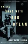 On the Road with Bob Dylan sinopsis y comentarios