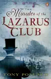 The Minutes of the Lazarus Club sinopsis y comentarios