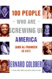 100 People Who Are Screwing Up America synopsis, comments