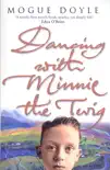 Dancing With Minnie The Twig sinopsis y comentarios