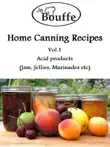 JeBouffe Home Canning Recipes Vol1 synopsis, comments