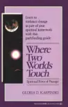 Where Two Worlds Touch sinopsis y comentarios