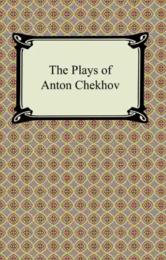 the plays of anton chekhov book cover image