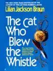 The Cat Who Blew the Whistle synopsis, comments