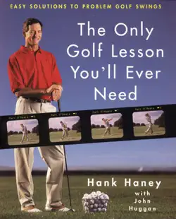 the only golf lesson you'll ever need book cover image