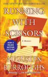 Running with Scissors synopsis, comments