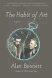 The Habit of Art synopsis, comments