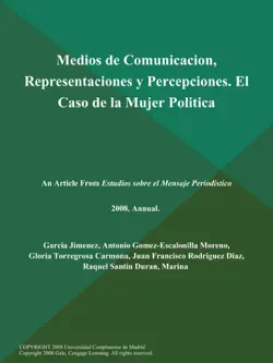 medios de comunicacion, representaciones y percepciones. el caso de la mujer politica book cover image