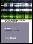 Don DeLillo synopsis, comments