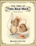 The Tale of Two Bad Mice: Read Aloud e-book