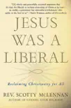Jesus Was a Liberal synopsis, comments