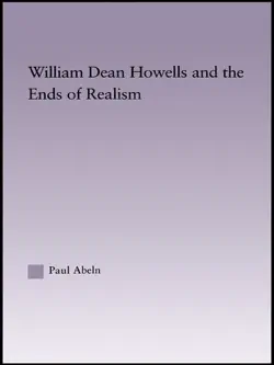 william dean howells and the ends of realism book cover image