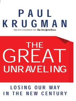 the great unraveling: losing our way in the new century book cover image