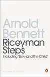 Riceyman Steps synopsis, comments